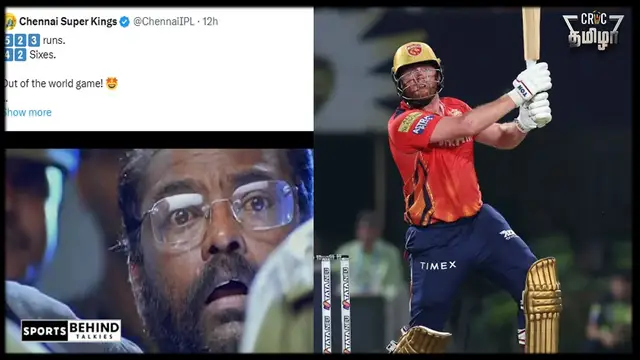 பஞ்சாப் அணியின் பேட்டிங்கை பார்த்து அரண்டு போன சென்னை அணி… அடுத்தடுத்து இரண்டு போட்டிகள்… விரைவில் சிந்திப்போம் என Reply செய்த பஞ்சாப் அணி