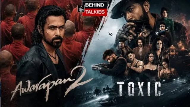 Box Office: Toxic की दूसरे दिन कमाई 64% गिरी, Awarapan 2 भी हुई धीमी, वीकेंड पर टिकी नजरें